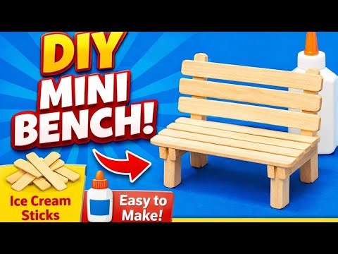 DIY Ice Cream Stick Bench – Easy Miniature Craft Tutorial