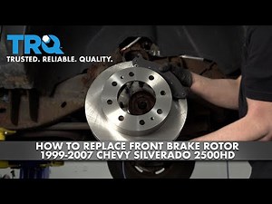 How To Replace Front Brake Rotor 1999-2007 Chevy Silverado 2500HD