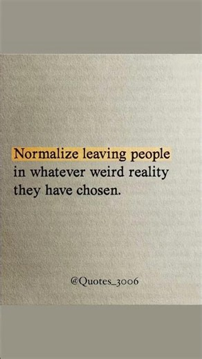 Normalize leaving people ✨#quotes #deepquotes #life #motivation #trending #shorts