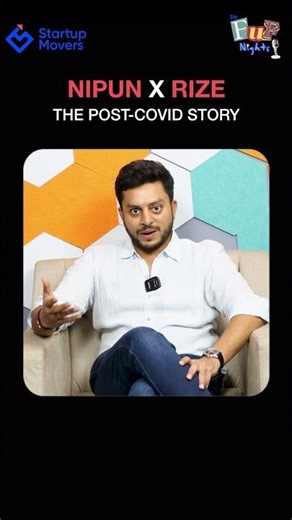 Nipun X Rize: Post Covid Story
