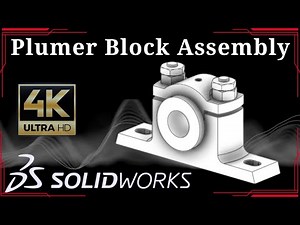 Plummer Block Assembly in SolidWorks | Step by Step Tutorial I Plummer Block in SolidWorks