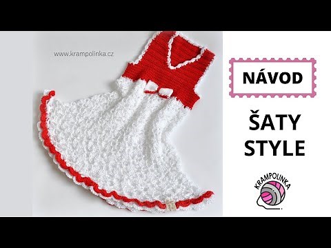 Háčkované šaty Style pro malé slečny 3-5 let.