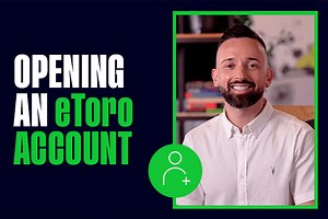 Opening an eToro account | eToro Academy Video