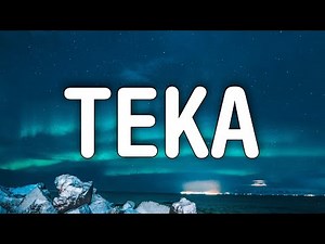 Mr JazziQ x Mellow & Sleazy - TEKA (Lyrics) Feat M.J & Djy Ma'Ten