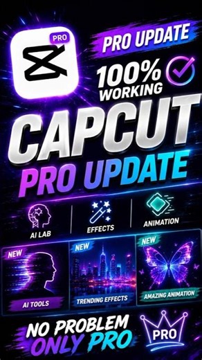CapCut Pro New Update 2026 | 100% Working Features