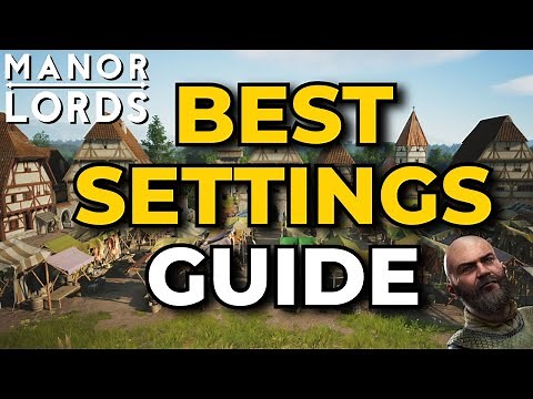 Manor Lords - BEST Settings Guide