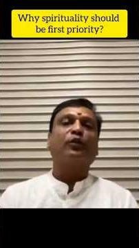 Why spirituality should be first priority?