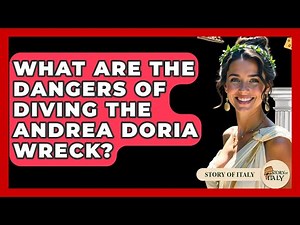 What Are The Dangers Of Diving The Andrea Doria Wreck? - Story Of Italy