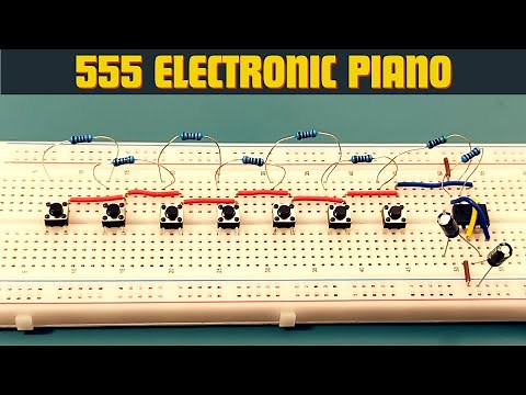 How to Make an Electronic Piano With 555 Timer