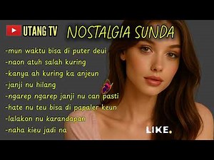 kumpulan lagu sunda nostalgia_mun waktu bisa di puter deui | pop sunda lawas