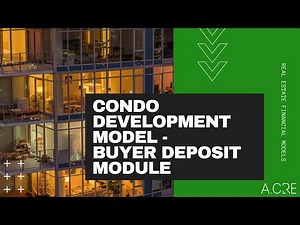 Buyer Deposit Module - Condo Development Model