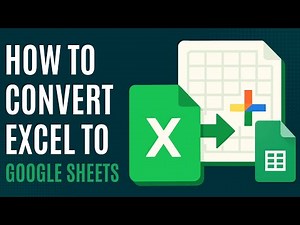 How to Convert Excel to Google Sheets [Without Losing Formatting]