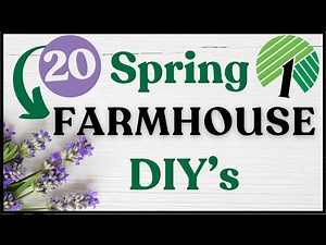 Dollar Tree Farmhouse DIYs🌸Spring Farmhouse Decor DIY Ideas