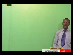 (AGRICULTURAL SCIENCE FOR SENIOR SECONDARY SCHOOL SS1) Lesson 1
