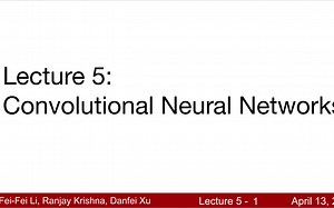 [lecture 5] 卷积神经网络 cs231n(2021)