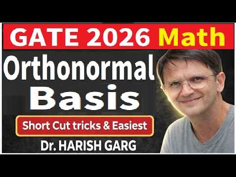 Orthonormal Basis | LINEAR ALGEBRA | GATE 2026 Mathematics Short Cut Tricks