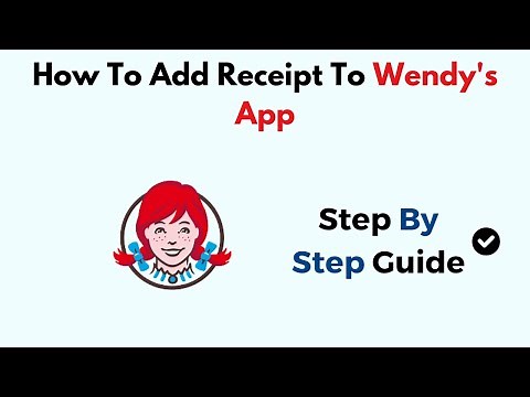 How To Add Receipt To Wendy's App