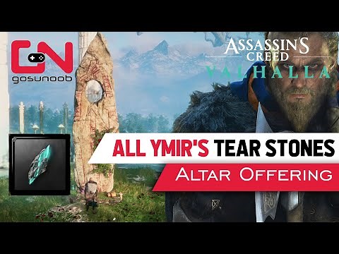 AC Valhalla All 30 Ymir's Tear Stones Locations - ASGARD WEALTH Altar Offering