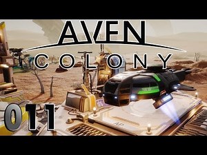 AVEN COLONY 🌐 ► [S2|011] Unsere Expedition ► Let's Play Aven Colony German Gameplay