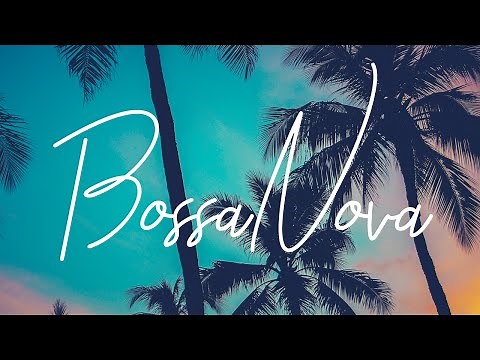 1 STUNDE Brasilianische Musik: Samba Bossa Nova, Bossa Nova Musik, Dinner Musik, Latin Jazz C20