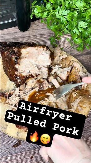 Pulled Pork im Airfryer