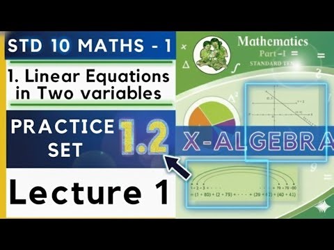Class 10 Practice Set 1.2 Lecture 1 | Chapter 1 Linear Equations in Two Variables | 10th Maths | SSC
