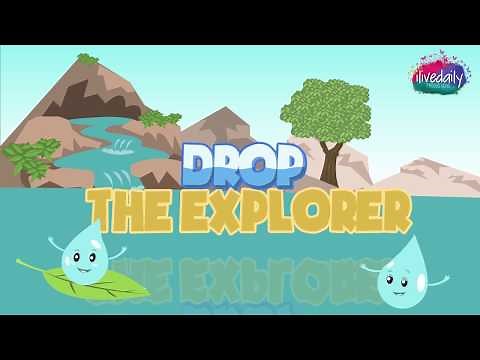Drop the Explorer | Fun way to learn about the water cycle | Stories and Thinking Skills for Kids