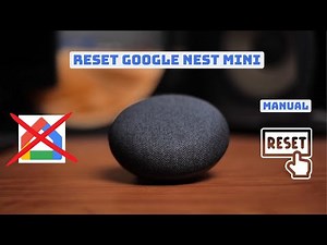How To Factory Reset Google Nest Mini Without App