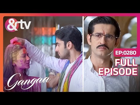Niranjan के विरोध के बाद भी Sagar ने भरी Gangaa की मांग | Gangaa | Full Ep 280 | @andtvchannel