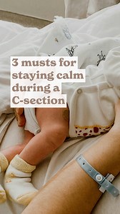 3 tips for staying calm during a C-section. @Jessicasophiexo Are you planning a c-section or just want to feel prepared in case it happens? Here are 3 simple tips to help you stay calm during your c-section and feel more in control. You’ve got this, mama 💛 | The 360 Mama