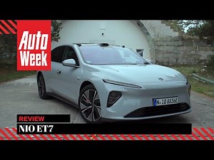 Nio ET7 - Autoweek Review