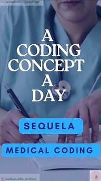 SEQUELA| A CODING CONCEPT A DAY| SHORTS #aapc #cpctraining #medicalbillingandcoding #cpc