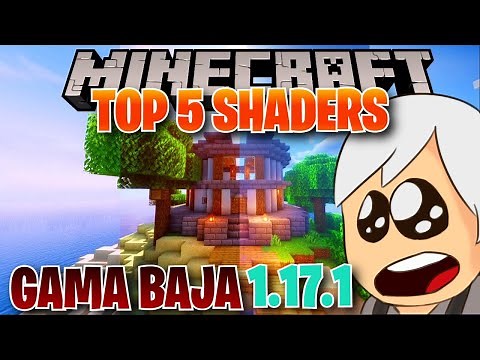 TOP 5 SHADERS para MINECRAFT 1.17.1💎 | SHADERS para pc de BAJOS RECURSOS GAMA BAJA 🔥