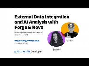 External Data Integration and AI Analysis with Forge & Rovo