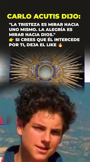 La Frase de Carlo Acutis que Libera el Corazón 🔥