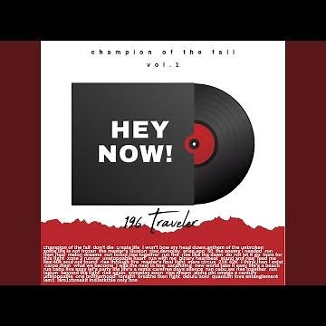 Hey Now!