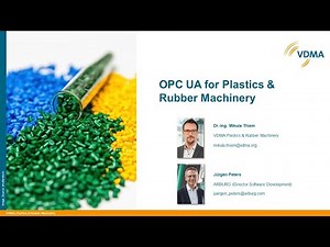 OPC UA for Plastics and Rubber Machinery │ VDMA Shopfloor Data Sessions │ Session 19