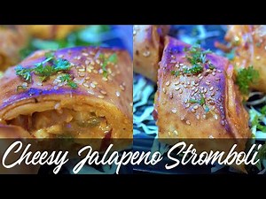 CHEESY JALAPENO STROMBOLI RECIPE | ITALIAN STROMBOLI | ITALIAN STREET FOOD