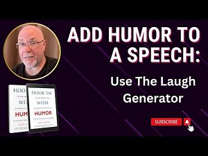 How to Add Humor to a Speech or Presentation. Use The Laugh Generator