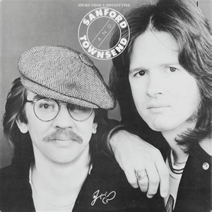Sanford And Townsend - Smoke From A Distant Fire