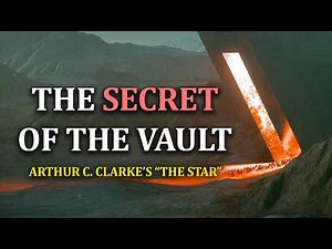 The Secret of the Vault | Arthur C. Clarke's Devastating Twist