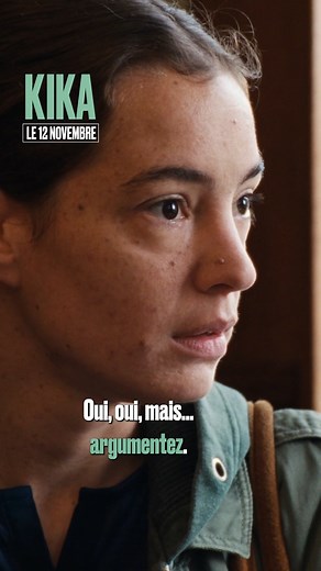 Dans toute négo, il faut argumenter. KIKA, au cinéma le 12 novembre. | Condor Distribution