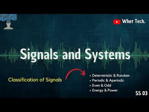 Classification of Signals | Signals and Systems | SS 03