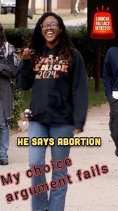 It's a choice - Fallacy