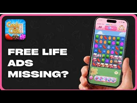 How to Fix Candy Crush Saga Ads for Lives Not Showing (2026)