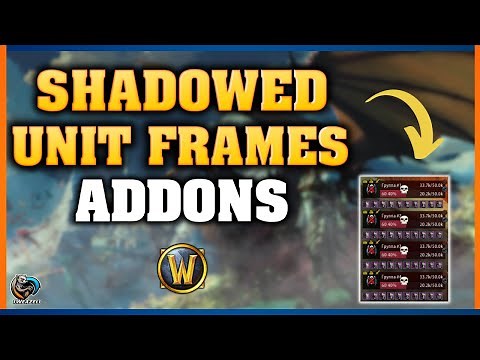 Shadowed UF addon Guide | WOTLK #wowclassic #guides #warmane