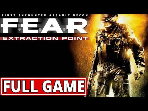 F.E.A.R.: Extraction Point - FULL GAME walkthrough | Longplay