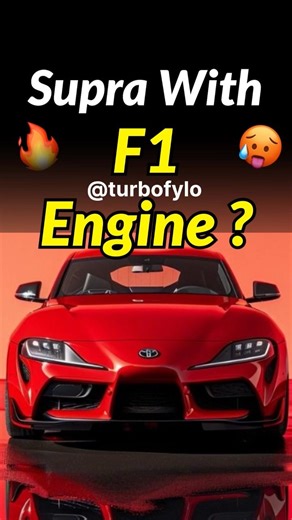 Supra with F1 engine !?