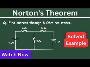 norton's theorem problem | Norton's Theorem Solved Example Problem | Electrical Engineering