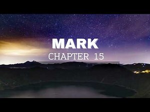 Mark Chapter 15- English Standard Version ESV Audio Bible